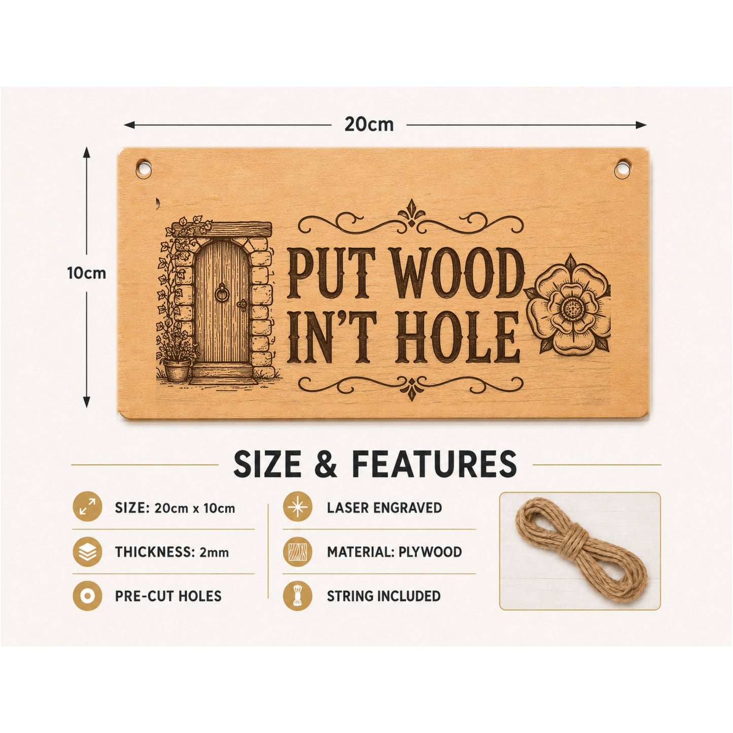 Put Wood In’t Hole plaque showing 20 x 10 cm size and product features