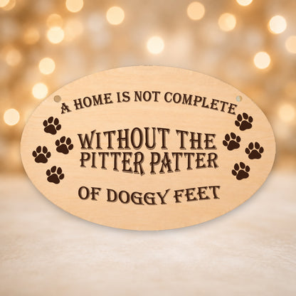 022, A Home Is Not Complete Without Doggy Feet.jpg