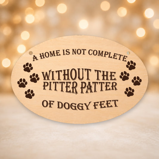 022, A Home Is Not Complete Without Doggy Feet.jpg