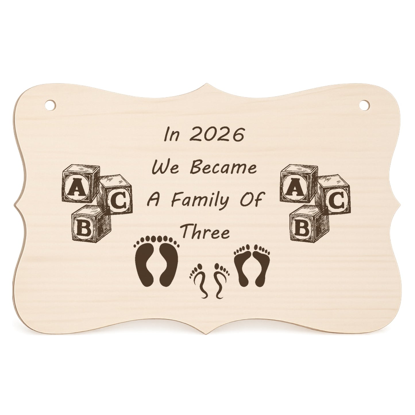 In 2026 We Became a Family of 3 wooden keepsake plaque on a white background