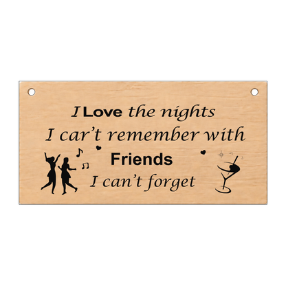 Nights With Friends funny laser engraved wooden plaque on a white background