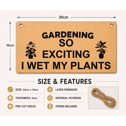 Gardening: I Wet My Plants wooden plaque showing dimensions and product features
