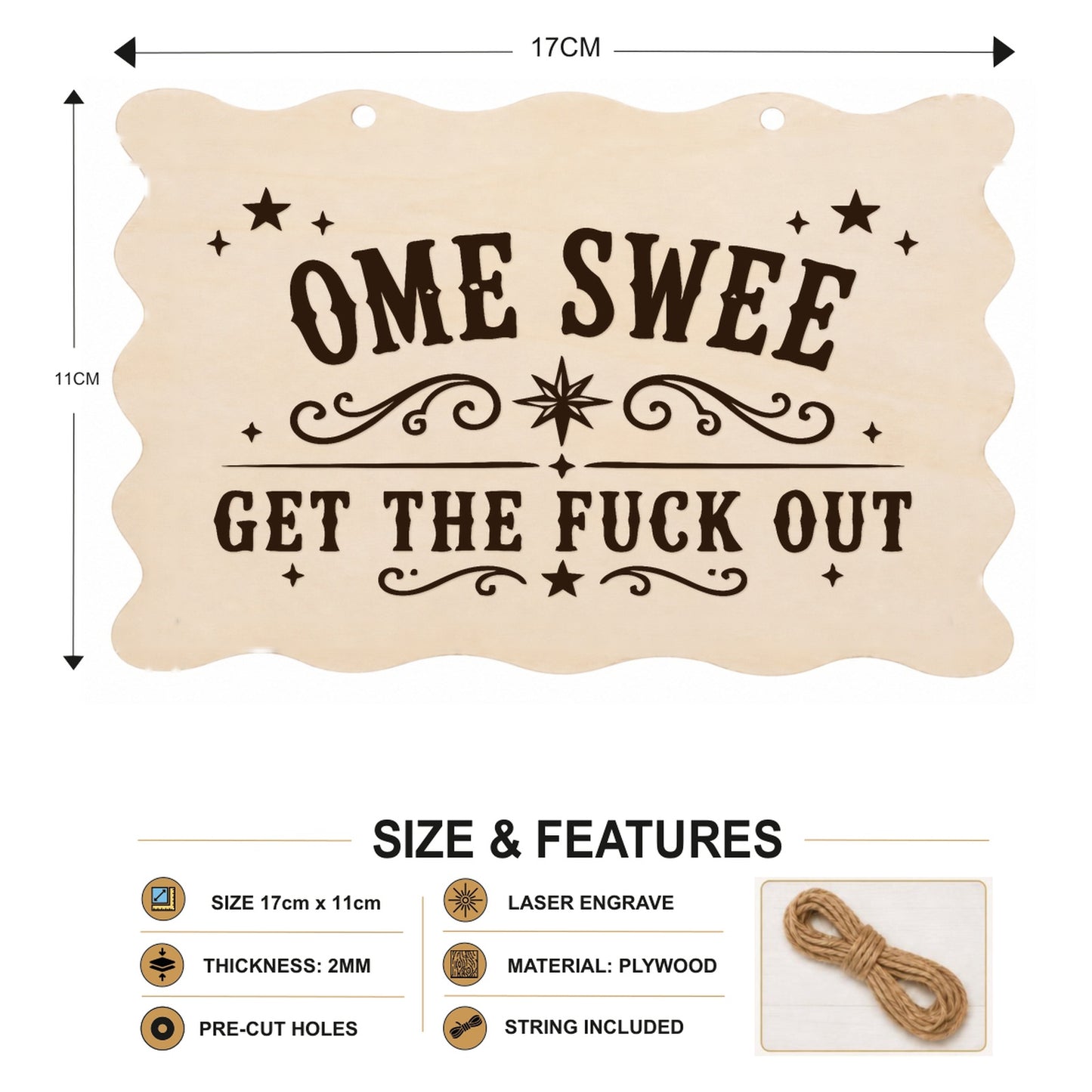 Home Sweet Get the F**k Out plaque showing 20 x 10 cm size and product features
