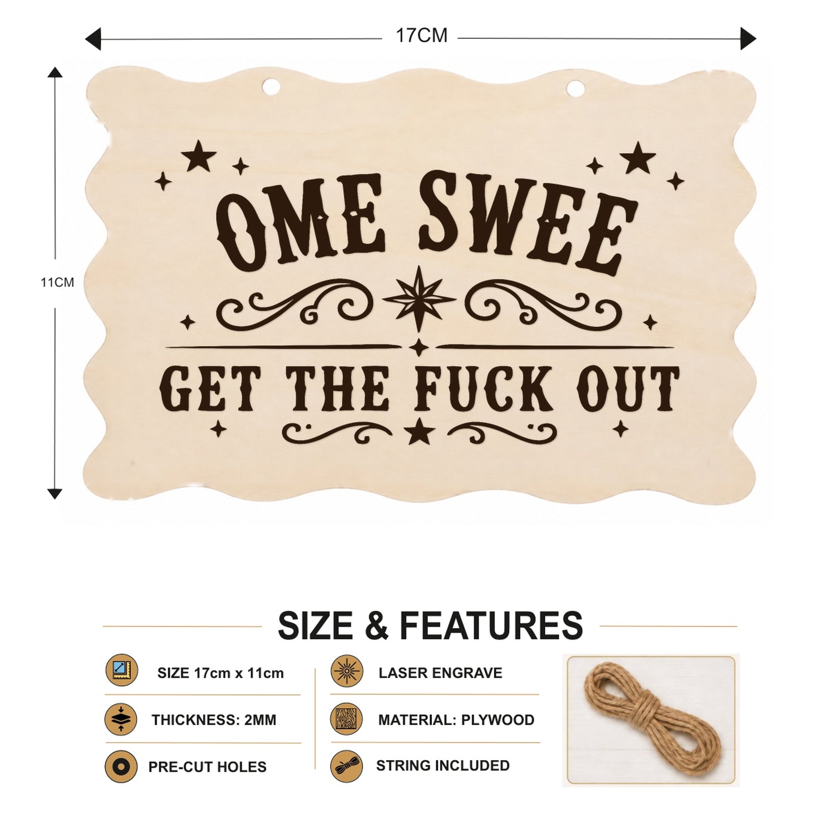 Home Sweet Get the F**k Out plaque showing 20 x 10 cm size and product features