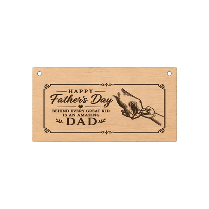 Happy Father's Day Dad Behind Every Dad Plaque Gift 20x10cm - laser engraved wooden plaque by South Yorkshire Engraving