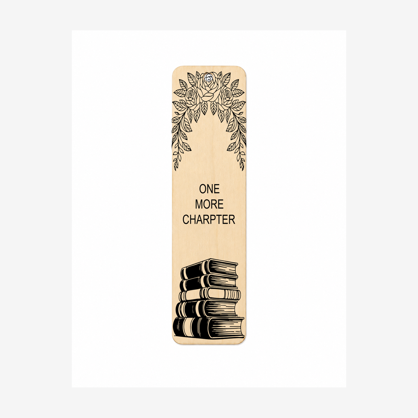 Just One More Chapter laser engraved wooden bookmark on a white background