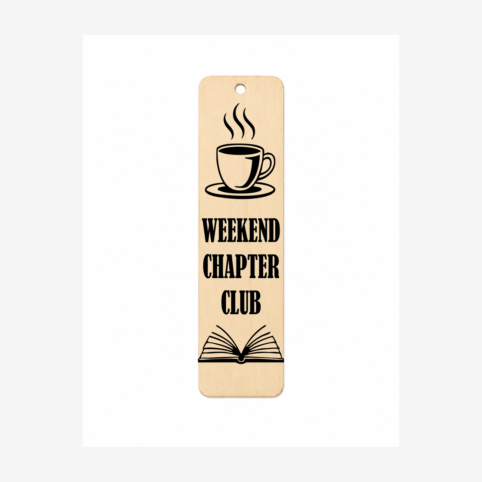 Weekend Chapter Club laser engraved wooden bookmark on a white background