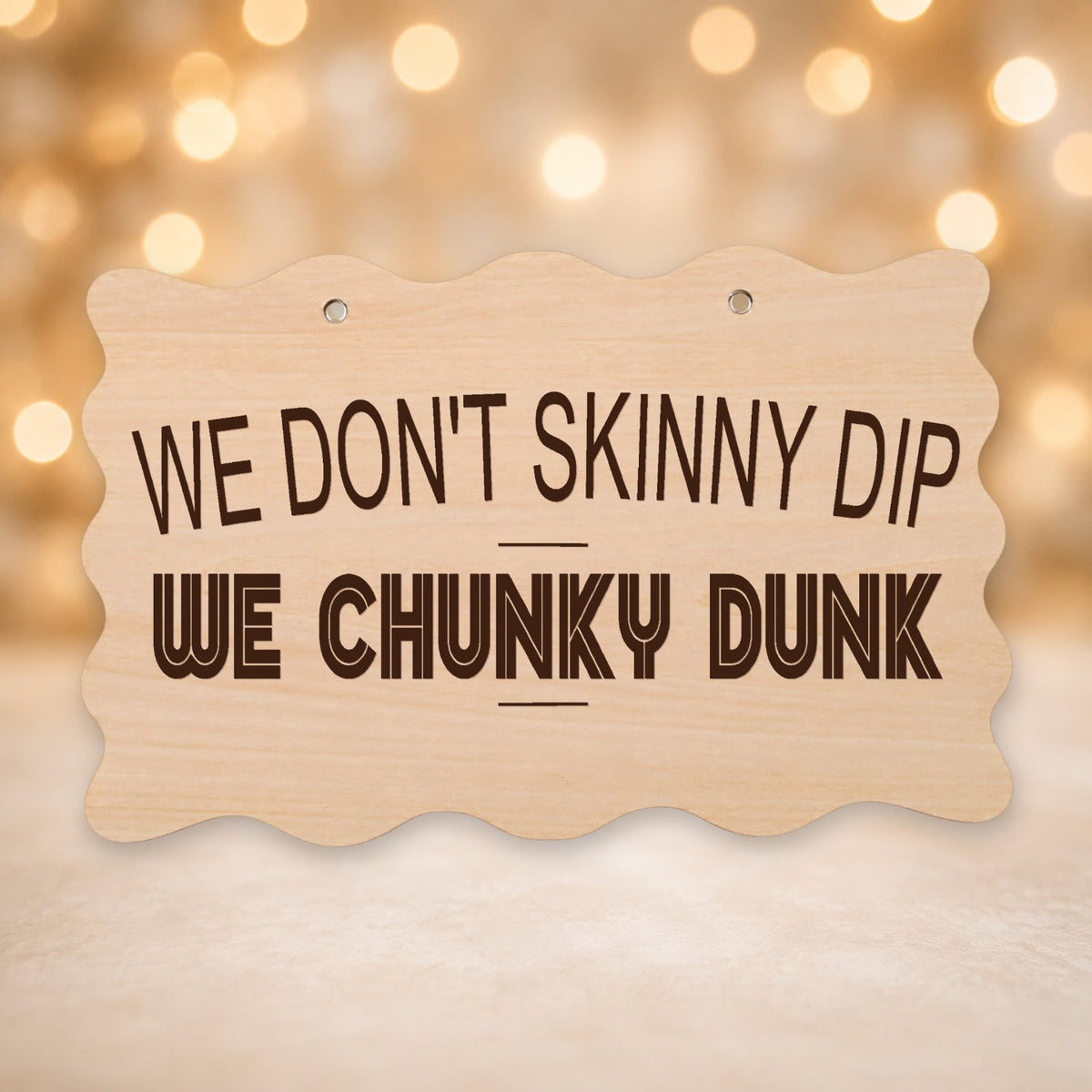 145, We Don’t Skinny Dip, We Chunky Dunk