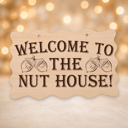149, Welcome to the Nut House