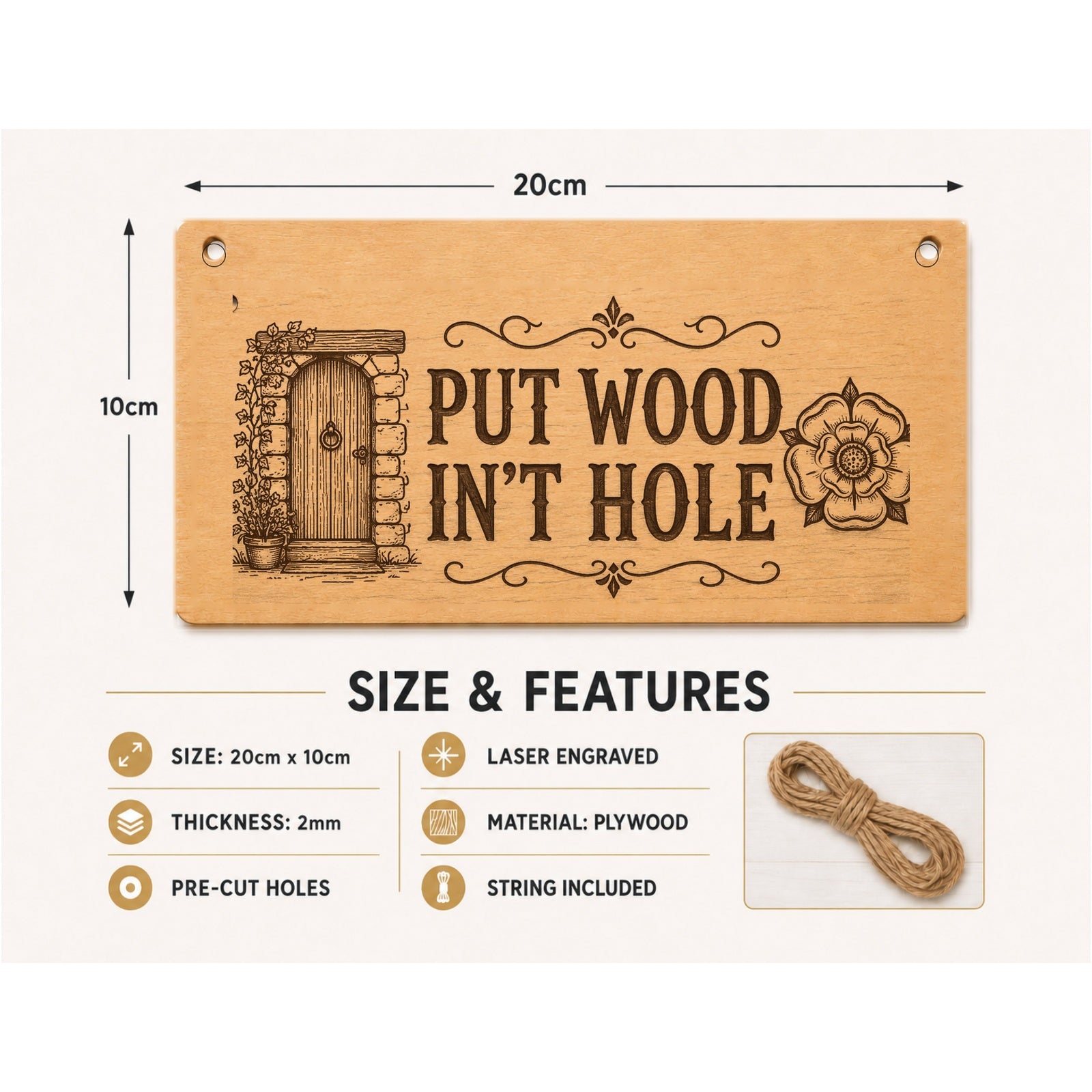 Put Wood In’t Hole plaque showing 20 x 10 cm size and product features