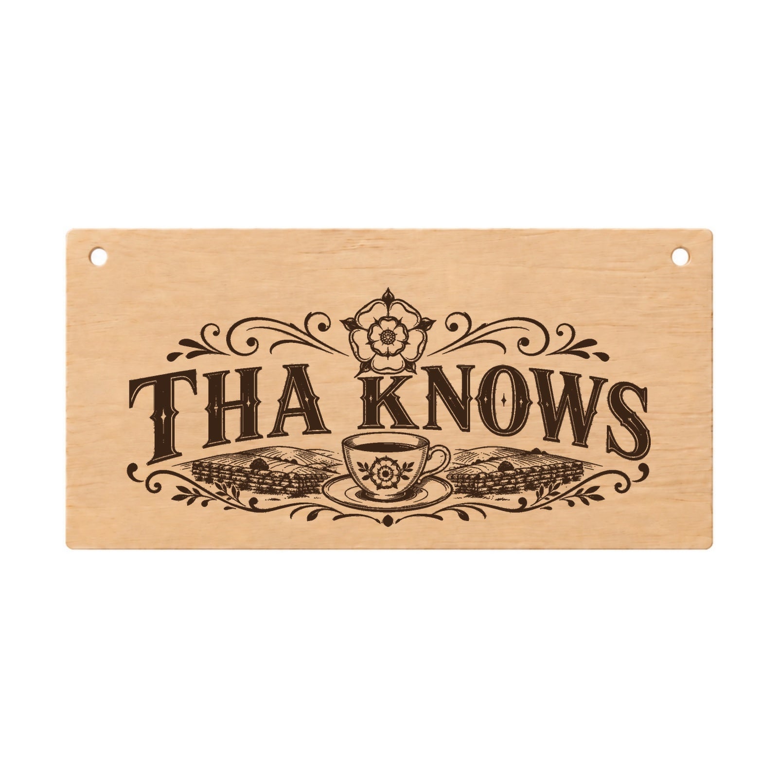 Tha Knows Yorkshire slang wooden plaque on a white background