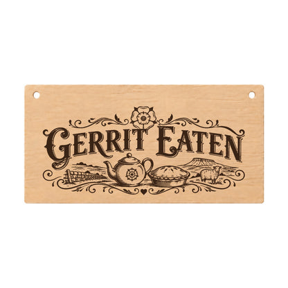 Gerrit Eaten Yorkshire kitchen plaque on a white background
