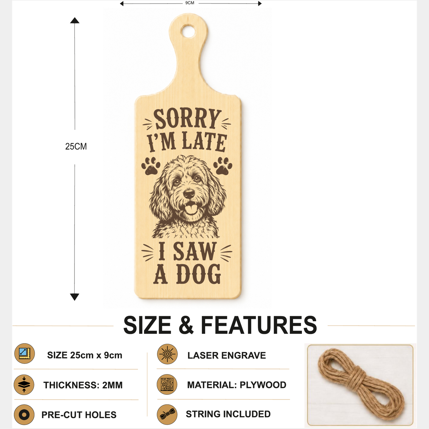 Sorry I’m Late I Saw a Dog plaque showing 24 x 9 cm size and product features