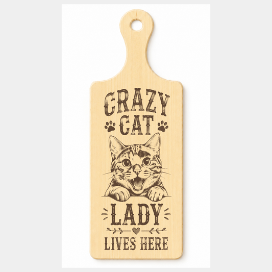 Crazy Cat Lady wooden paddle plaque on a white background