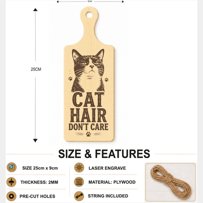 Cat Hair Don't Care plaque showing 24 x 9 cm size and product features