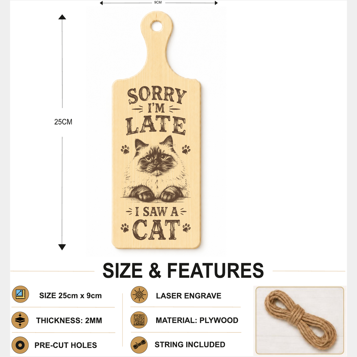 Sorry I’m Late I Saw a Cat plaque showing 24 x 9 cm size and product features