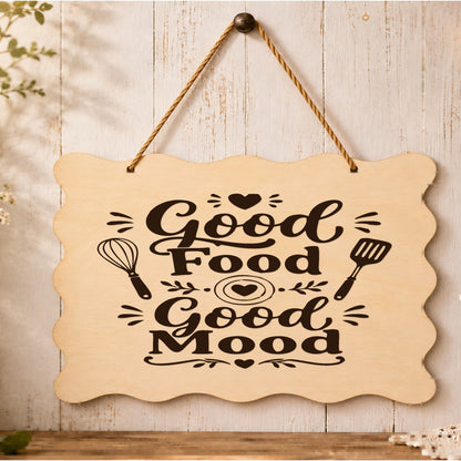 Good Food Good Mood wooden plaque displayed in a kitchen setting
