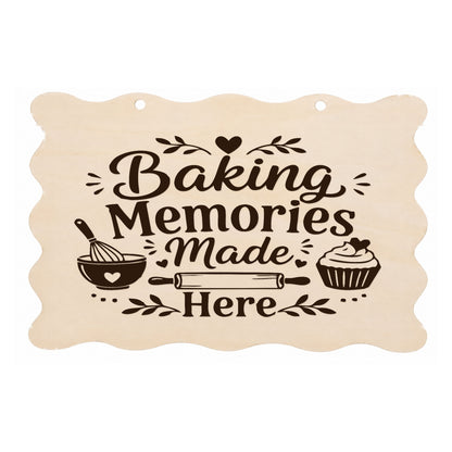 Baking Memories Made Here scalloped wooden kitchen plaque on a white background