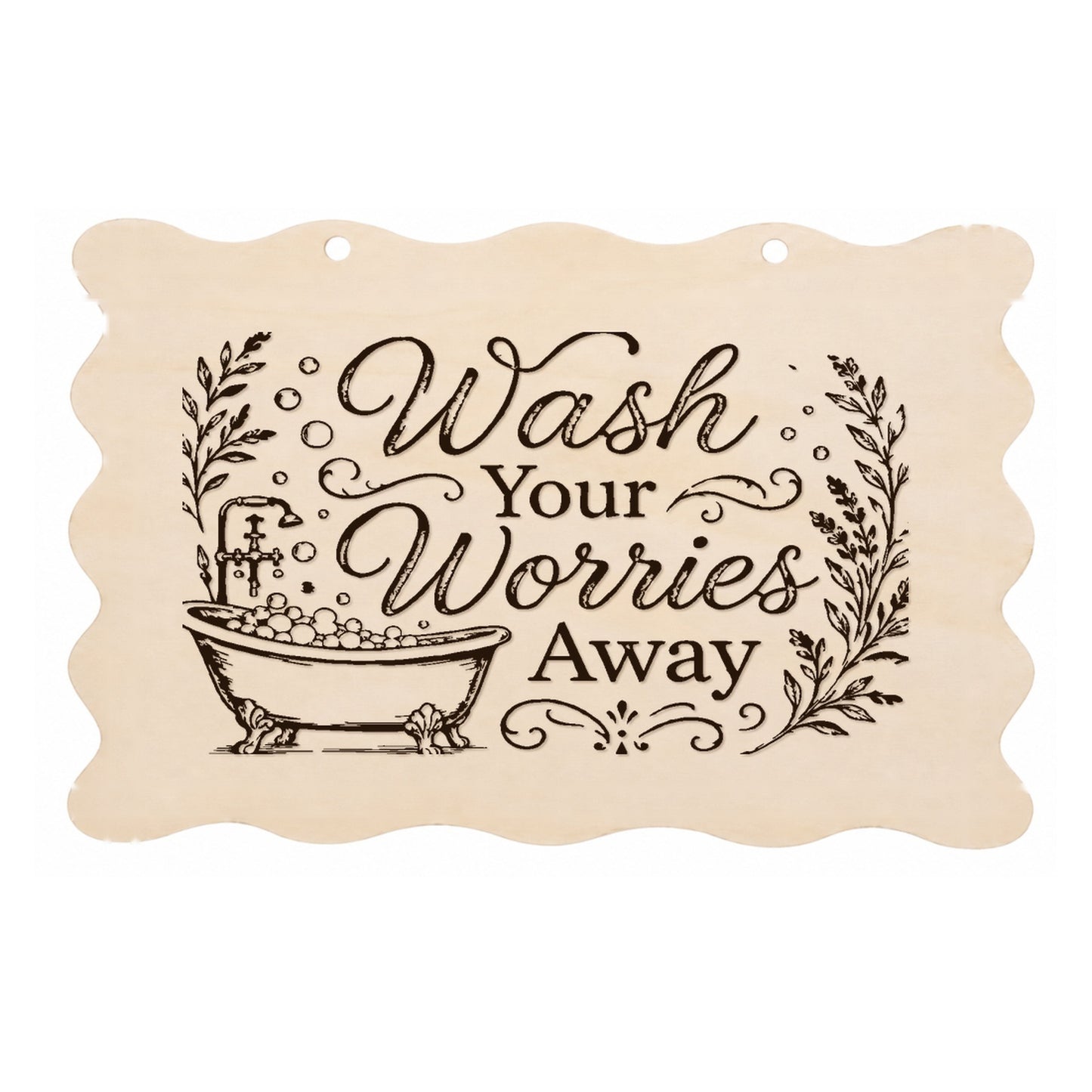 Wash Your Worries Away scalloped bathroom plaque on a white background