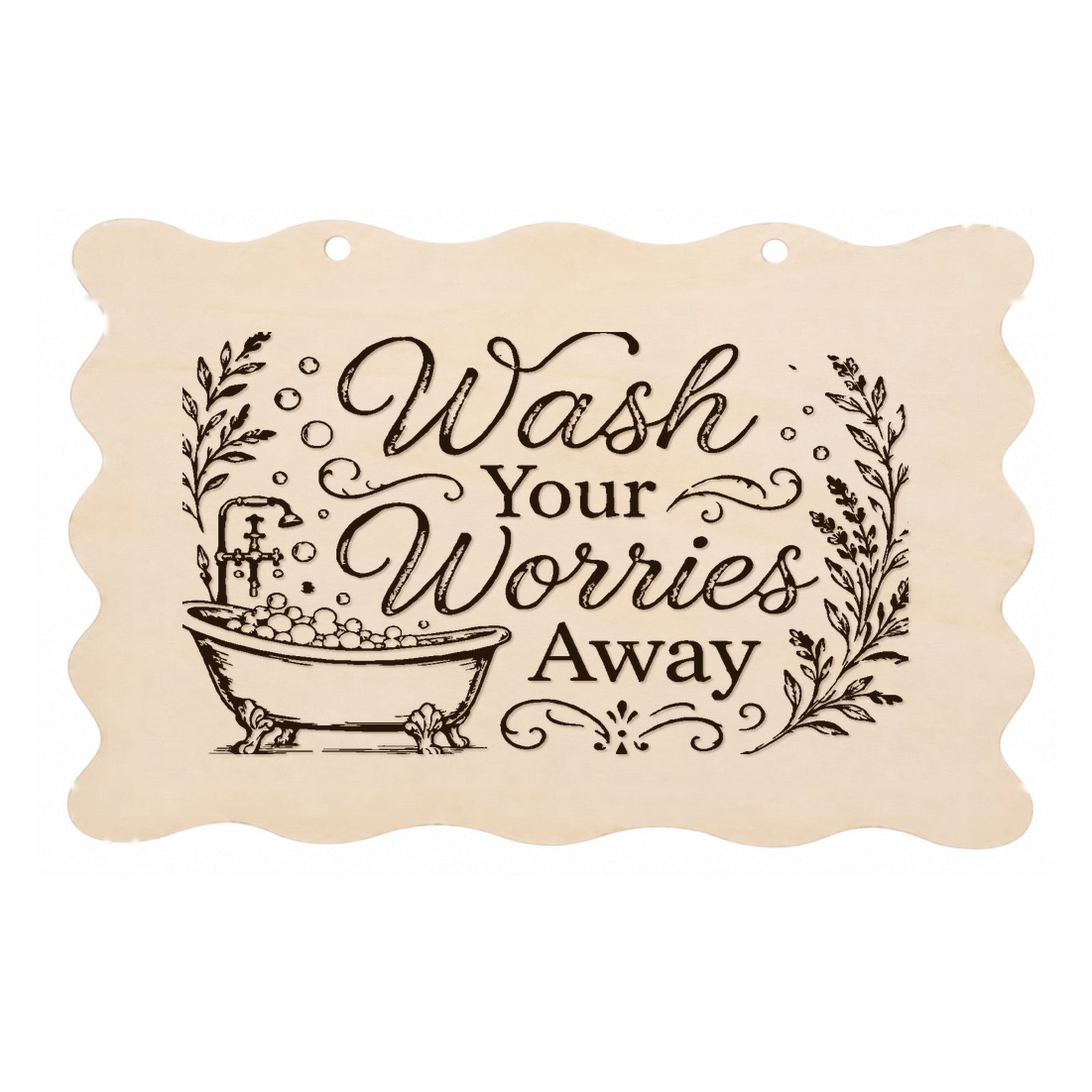 Wash Your Worries Away scalloped bathroom plaque on a white background