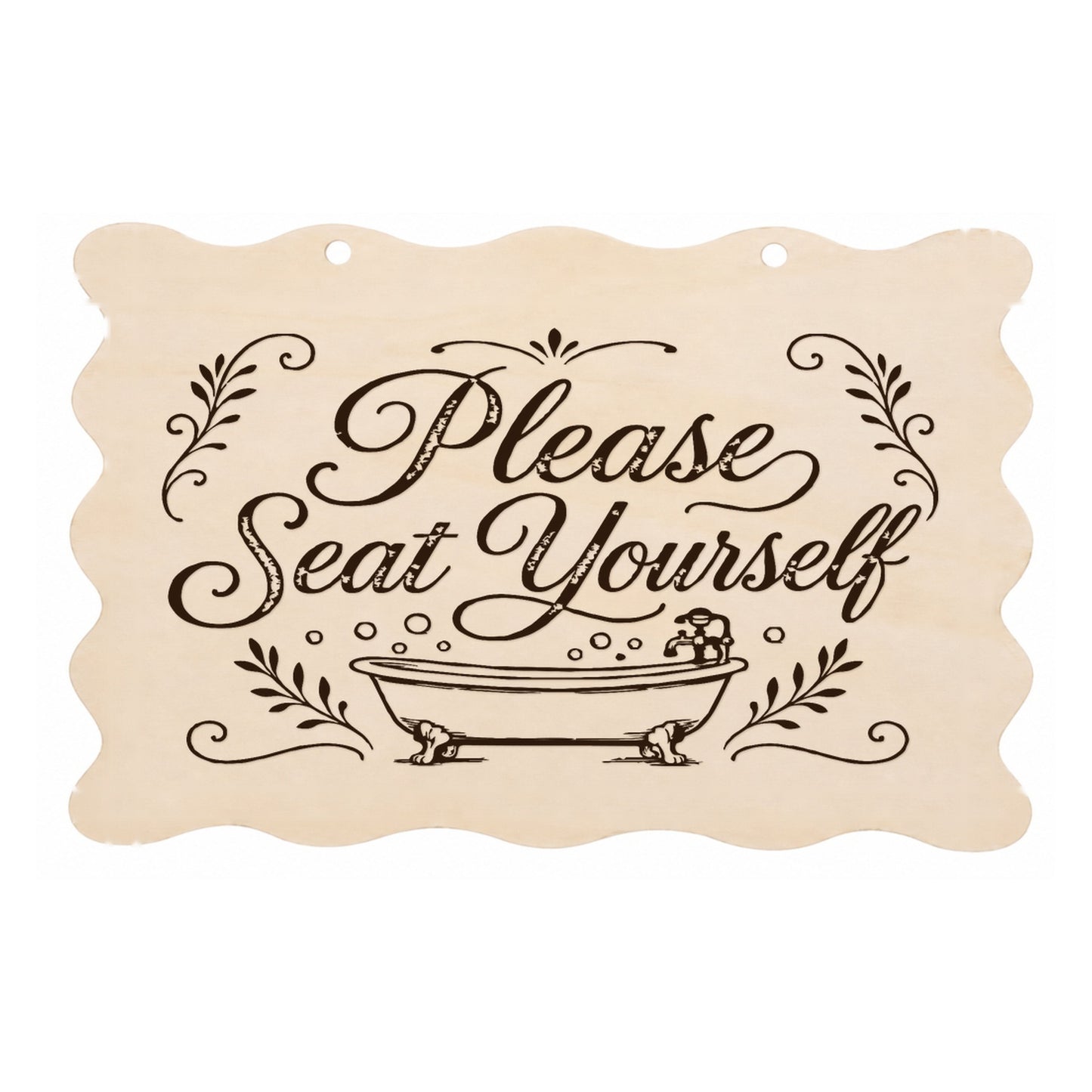 Please Seat Yourself scalloped bathroom plaque on a white background