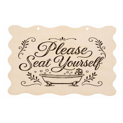 Please Seat Yourself scalloped bathroom plaque on a white background