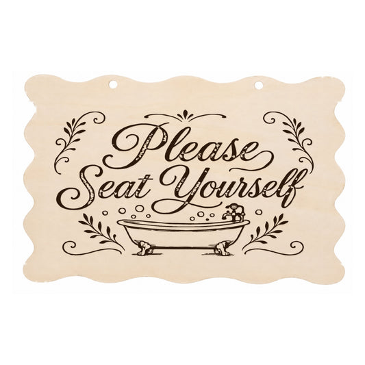 Please Seat Yourself scalloped bathroom plaque on a white background