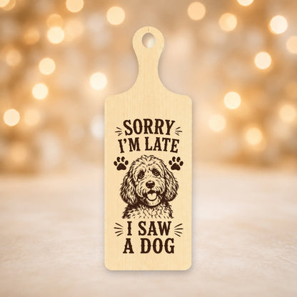 202, Sorry I’m Late, I Saw a Dog