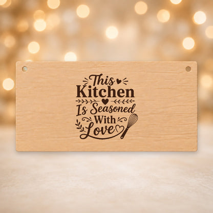 205, This Kitchen Is Seasoned With Love - V12