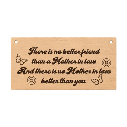 Mother-in-Law Friendship Gift laser engraved wooden plaque on a white background