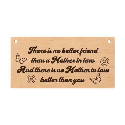 Mother-in-Law Friendship Gift laser engraved wooden plaque on a white background