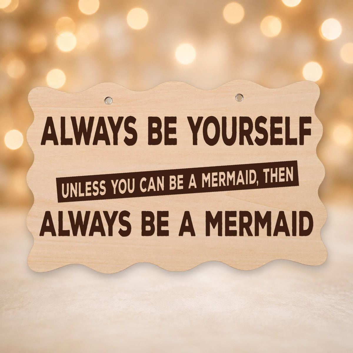 224, Always Be a Mermaid