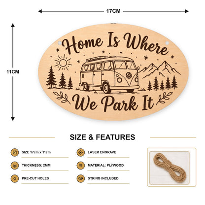 226, Home Is Where We Park It, oval plaque - SIZE