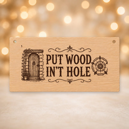251, Put Wood In’t Hole - V12