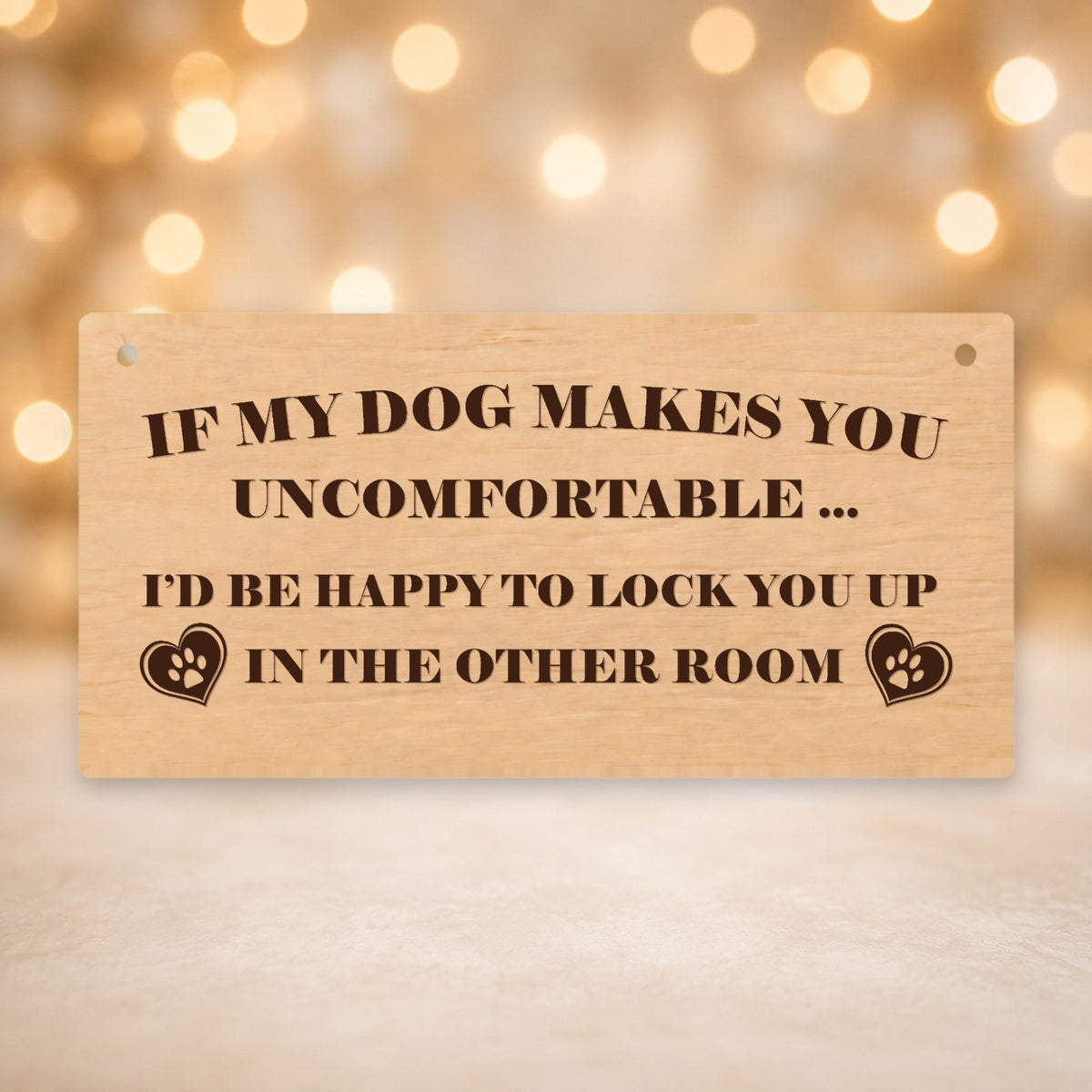 296, If My Dog Makes You Uncomfortable - V12