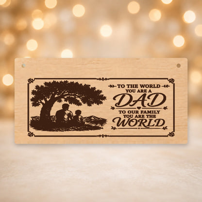 324, To the World You_re a Dad, To Our Family You_re the World - V12