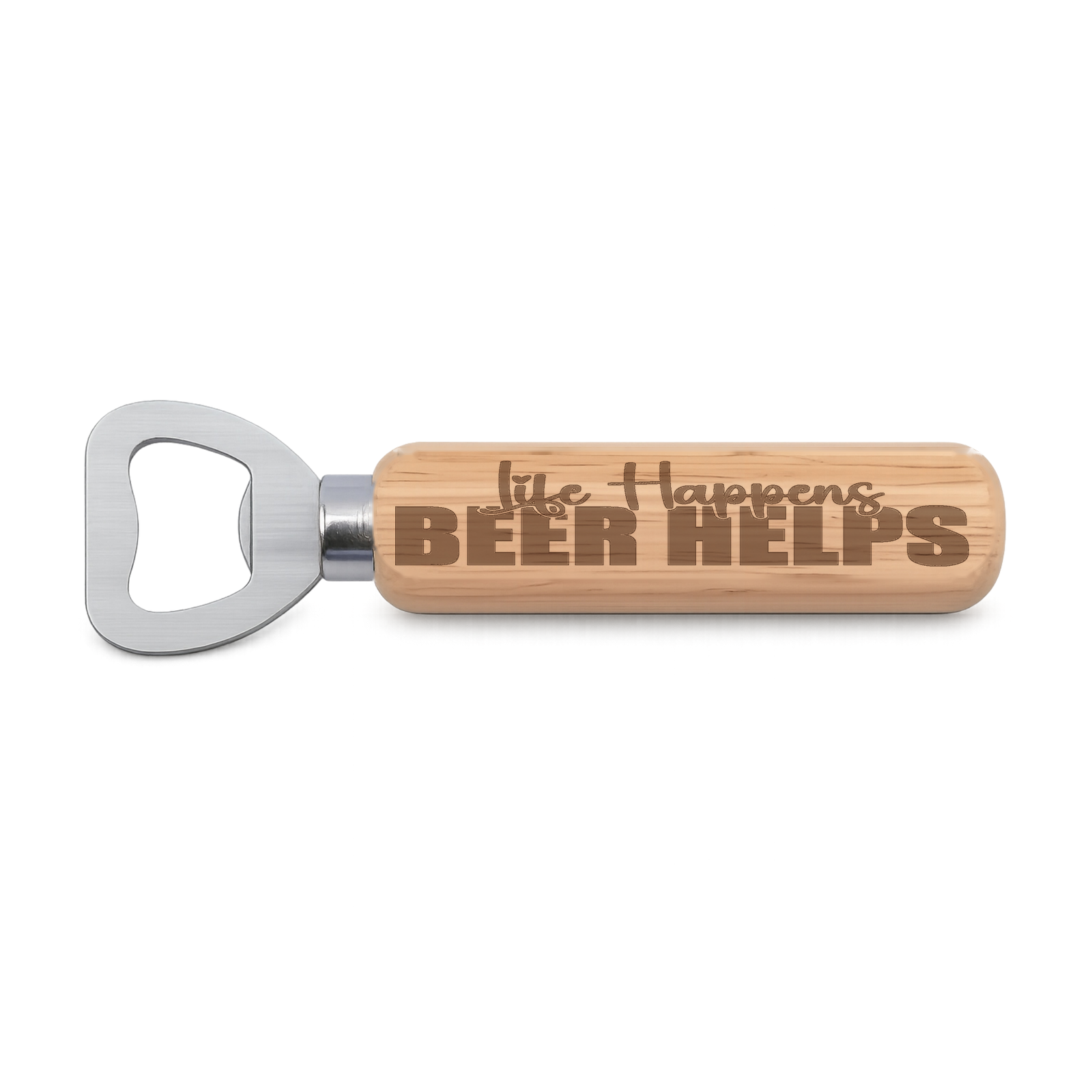 Life Happens Beer Helps Design 2 engraved wooden bottle opener on a white background