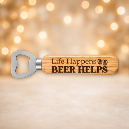 417, Life Happens, Beer Helps