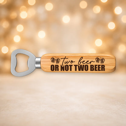 425, Two Beer Or Not Two Beer