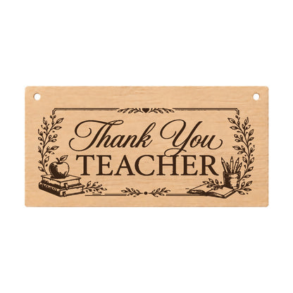 Thank You Teacher laser engraved wooden plaque on a white background