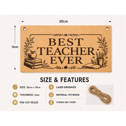 Best Teacher Ever plaque showing 20 x 10 cm size and product features