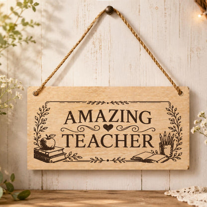 Amazing Teacher wooden thank you plaque displayed in a classroom-style setting