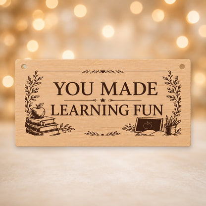 608, You Made Learning Fun - V12