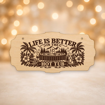 857, Life Is Better in the Hot Tub - Tropical
