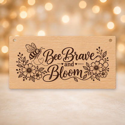 885, Bee Brave and Bloom - V12