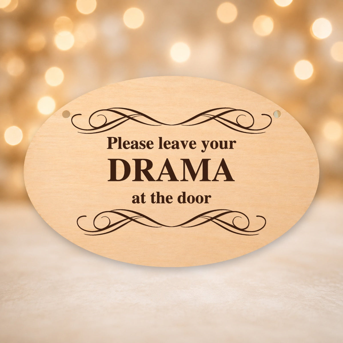 943, Leave Your Drama at the Door, oval plaque