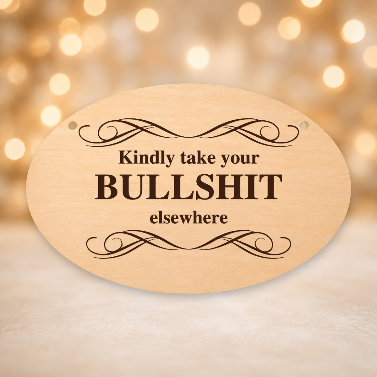 949, Take Your Bullshit Elsewhere, oval plaque