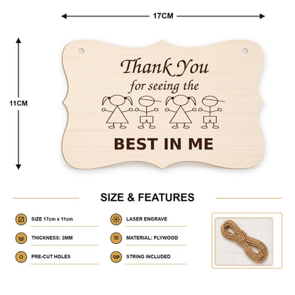 954, Thank You for Seeing the Best in Me, curved plaque - SIZE
