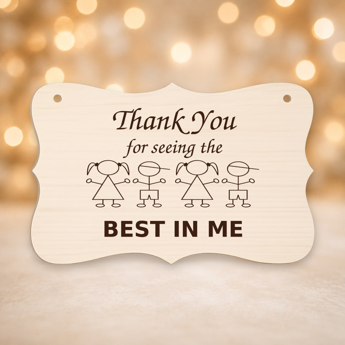 954, Thank You for Seeing the Best in Me, curved plaque