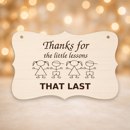 959, Thanks for the Little Lessons That Last, curved plaque